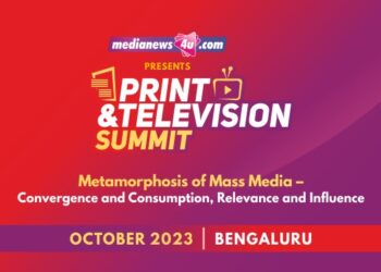 Medianews4u ‘Print and Television Summit’ in Bengaluru on October 18