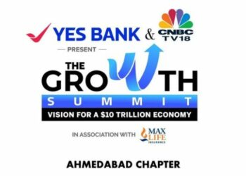 YES BANK and CNBC-TV18 partner to propel India’s economic ascent at Ahmedabad edition of ‘The Growth Summit’